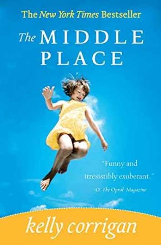 The middle place - place,